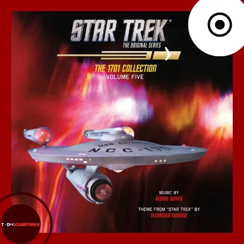 STAR TREK THE ORIGINAL SERIES – THE 1701 COLLECTION VOL. 5 George Duning Soundtrack