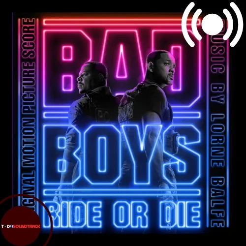 BAD BOYS RIDE OR DIE Soundtrack Lorne Balfe