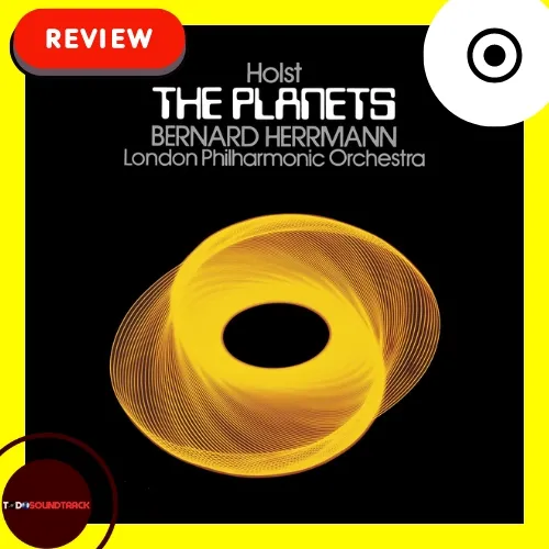 Holst’s THE PLANETS Bernard Herrmann Review