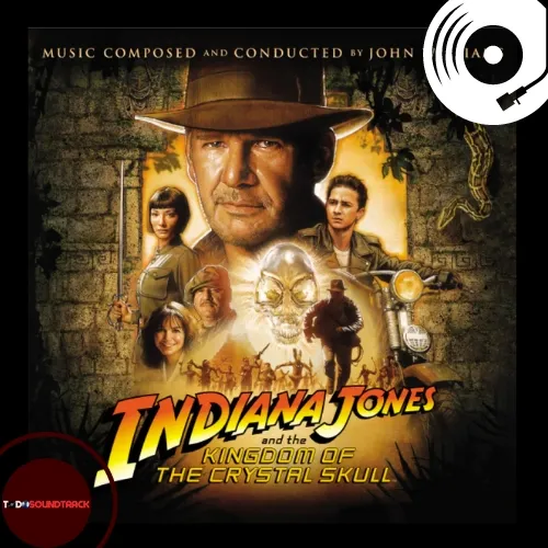 Indiana Jones And The Kingdom Of The crystal skull soundtrack john williams