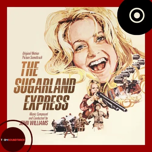 SUGARLAND EXPRESS John Williams Soundtrack