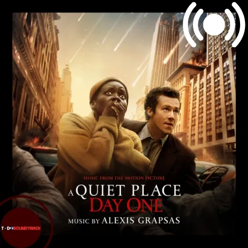 A QUIET PLACE DAY ONE soundtrack Alexis Grapsas