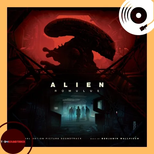 ALIEN ROMULUS soundtrack Benjamin Wallfisch