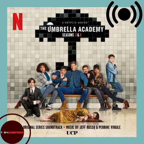 The Umbrella Academy season 3 & 4 soundtrack Jeff Russo