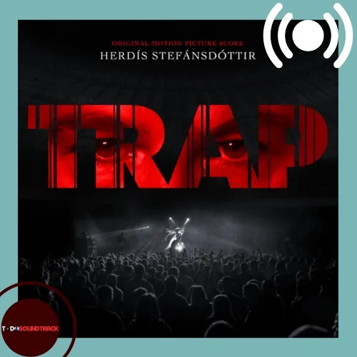 Trap Soundtrack Herdís Stefánsdóttir