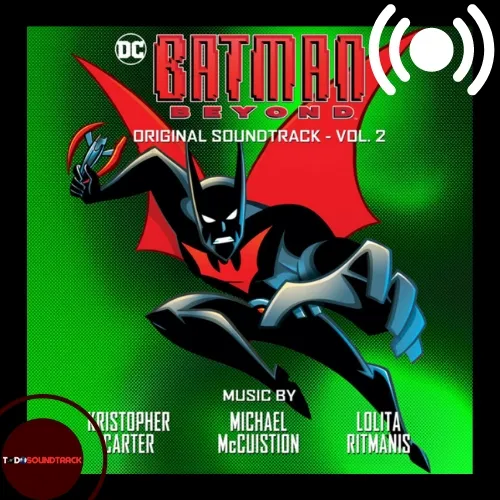 Batman Beyond vol. 2 Soundtrack Michael McCuistion