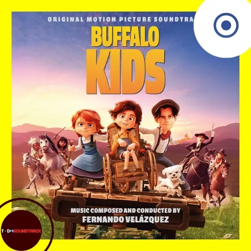 Buffalo Kids soundtrack Fernando Velázquez