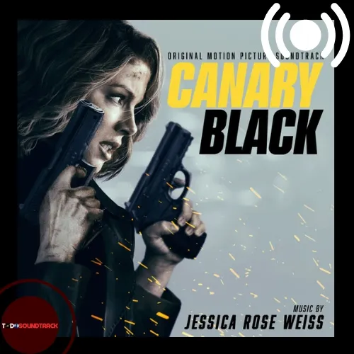 Canary Black soundtrack Jessica Rose Weiss