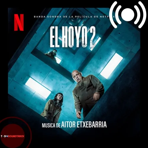 El Hoyo 2 soundtrack Aitor Etxebarría