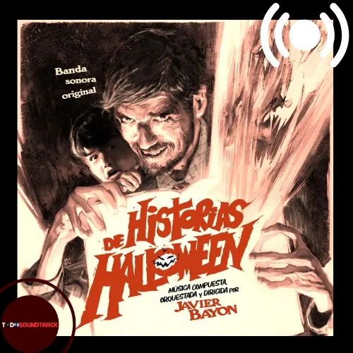 Historias de Halloween Soundtrack Javier Bayon