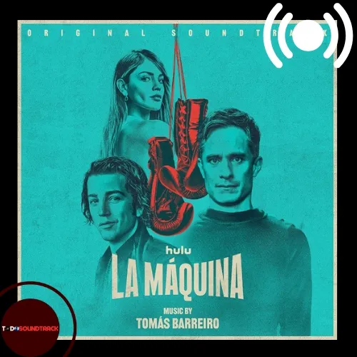 La Máquina soundtrack Tomás Barreiro