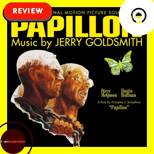 Papillon Jerry Goldsmith SOUNDTRACK REVIEW