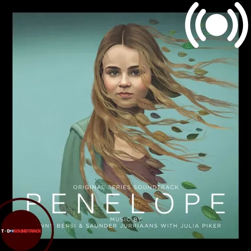 Penelope soundtrack Danny Bensi , Saunder Jurriaans , Julia Piker