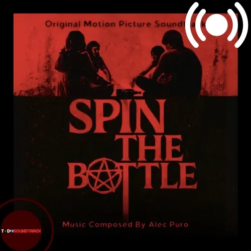 Spin the bottle soundtrack Alec Puro