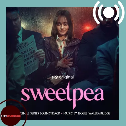 Sweetpea soundtrack Isobel Waller-Bridge