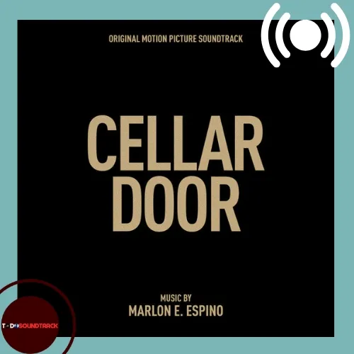 Cellar Door digital soundtrack Marlon E. Espino