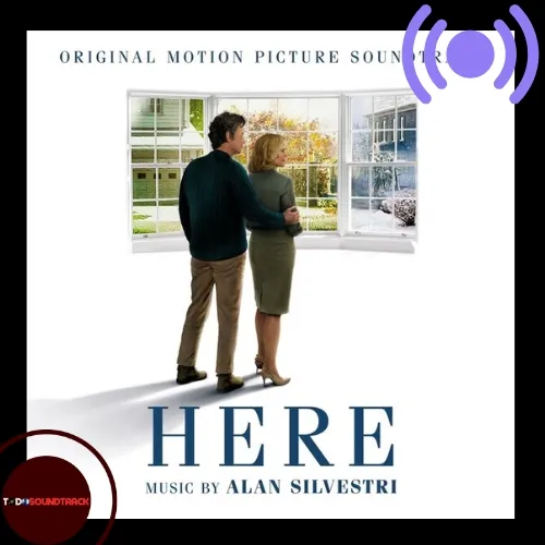 Here Soundtrack Alan Silvestri