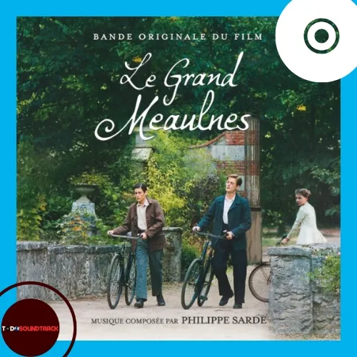 LE GRAND MEAULNES Philippe Sarde soundtrack