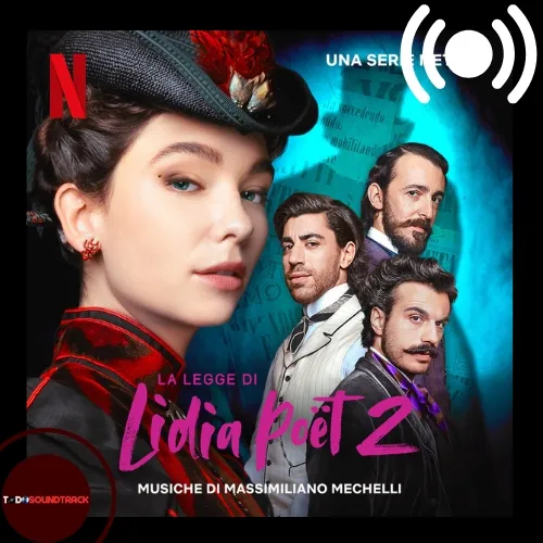 La Legge di Lidia Poët soundtrack Massimiliano Mechelli