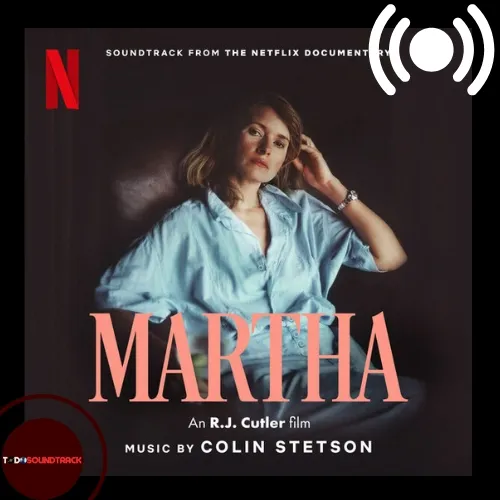 Martha soundtrack Colin Stetson