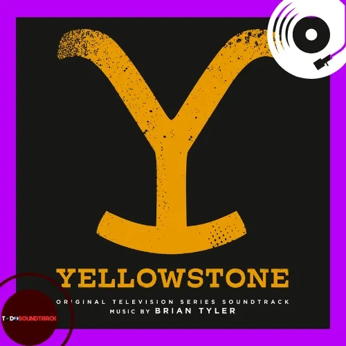 Yellowstone soundtrack BRIAN TYLER