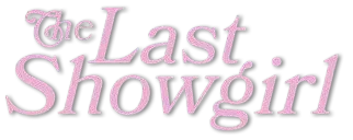 The Last Showgirl logo title