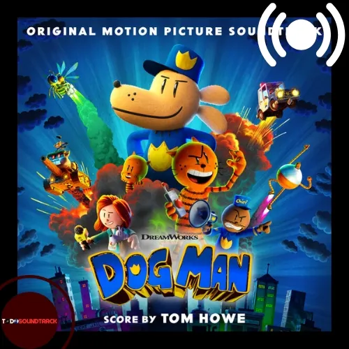 Dog Man soundtrack Tom Howe