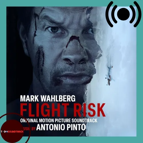 Flight Risk ORIGINAL soundtrack Antonio Pinto