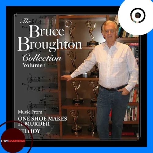 THE BRUCE BROUGHTON COLLECTION VOLUME 1 soundtrack