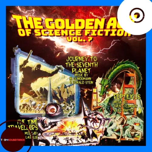 THE GOLDEN AGE OF SCIENCE FICTION VOL. 7 soundtrack