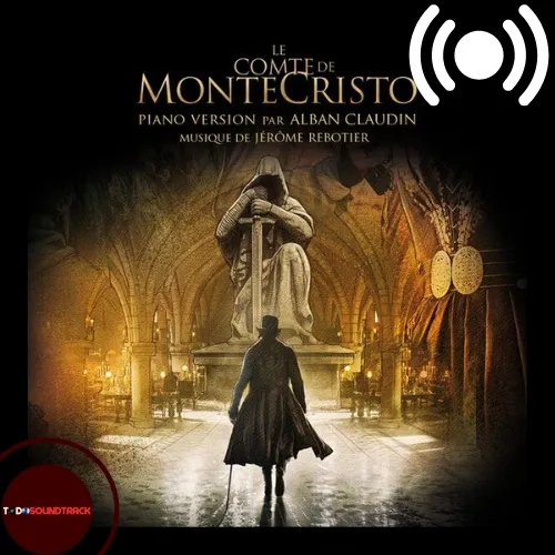 The Count of Monte Cristo soundtrack Jérôme Rebotier