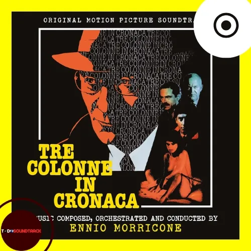 Tre Colonne in Cronaca soundtrack ennio morricone