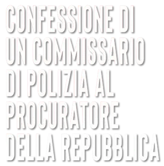 image-remoConfessione di un Commissario di Polizia al Procuratore Della Repubblica logo title