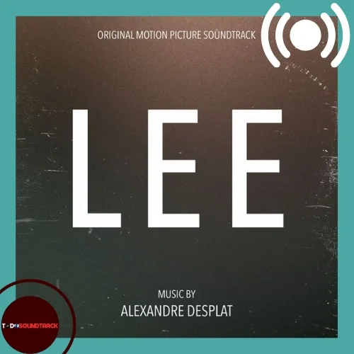 Lee soundtrack Alexandre Desplat