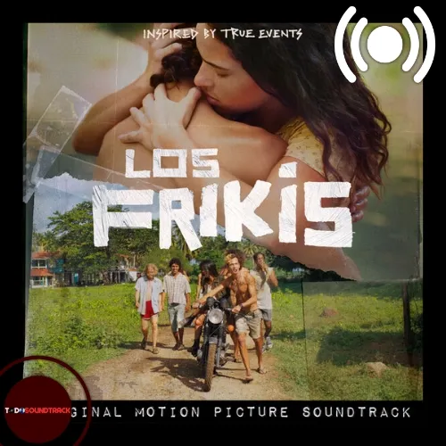 Los Frikis soundtrack Steven Price