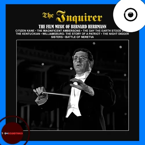 THE INQUIRER THE FILM MUSIC OF BERNARD HERRMANN cd edition