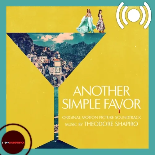 Another Simple Favor soundtrack Theodore Shapiro