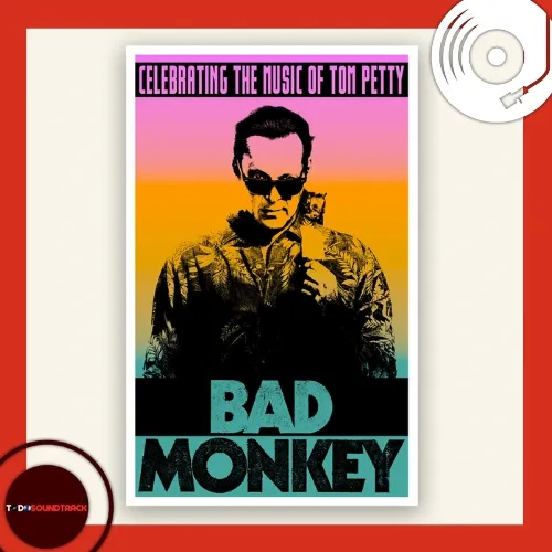 Bad Monkey Soundtrack Tom Petty