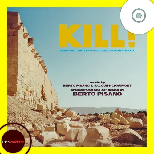 Kill! soundtrack Berto Pisano