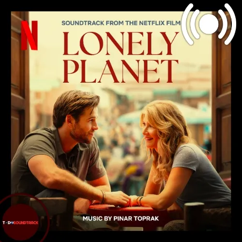 Lonely Planet Soundtrack Pinar Toprak