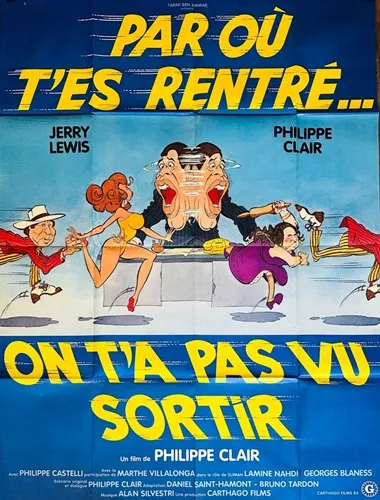 PAR OÙ T'ES RENTRÉ… ON T'A PAS VU SORTIR movie poster