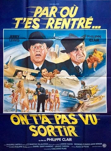 PAR OÙ T'ES RENTRÉ… ON T'A PAS VU SORTIR poster