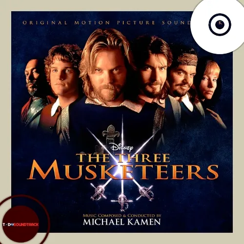 THE THREE MUSKETEERS soundtrack Michael Kamen