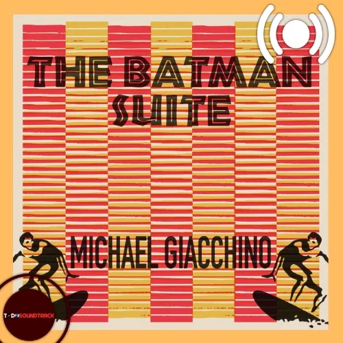 The Batman Suite Michael Giachino