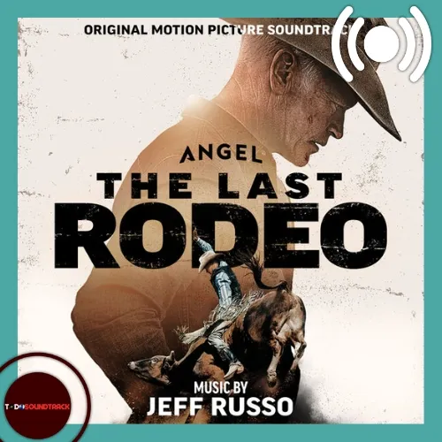 The Last Rodeo Soundtrack Jeff Russo