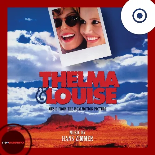 Thelma & Louise Soundtrack Hans Zimmer