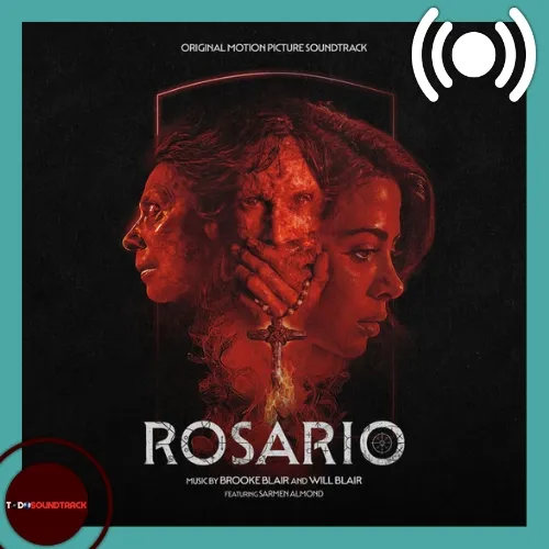 Rosario soundtrack Will Blair & Brooke Blair