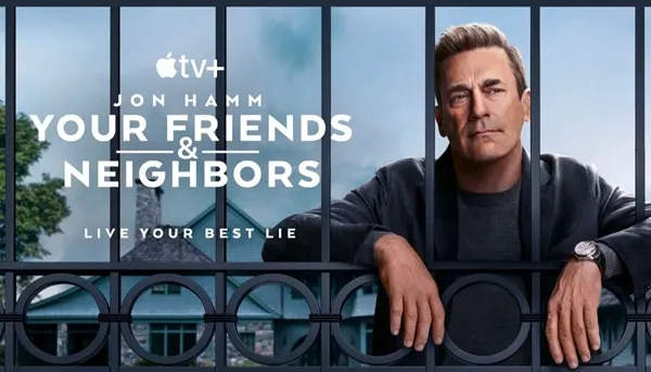 Your Friends & Neighbors poster