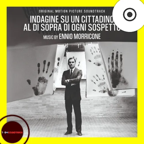 Indagine su un cittadino al di sopra di ogni sospetto soundtrack Ennio Morricone