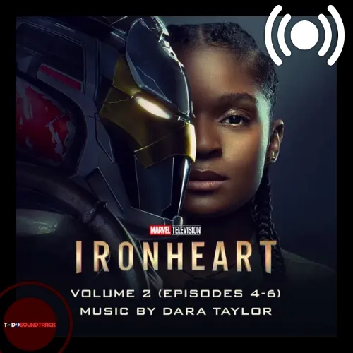 Ironheart volume 2 soundtrack Dara Taylor